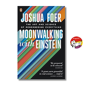 Sách - Moonwalking with Einstein: The Art & Science of Remembering Everything by Joshua Foer | Ngoại văn Nhập khẩu