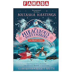 Sách ngoại văn: The Miraculous Sweetmakers - The Frost Fair - Usborne
