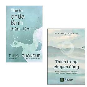 Hình ảnh Combo 2 cuốn sách về Thiền : Thiền Trong Chuyển Động + Thiền Chữa Lành Thân Và Tâm (Tái Bản 2020)