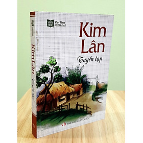 Kim Lân Tuyển Tập – Danh tác văn học Việt Nam