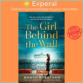 Sách - The Girl Behind the Wall by Mandy Robotham (UK edition, paperback)