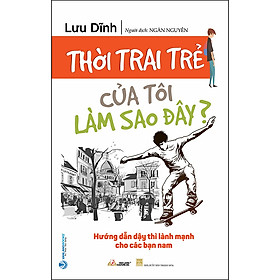 Sách Thời Trai Trẻ Của Tôi Làm Sao Đây