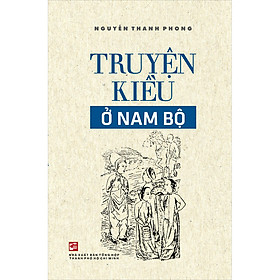 [Download Sách] Truyện Kiều Ở Nam Bộ