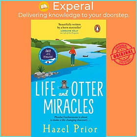 Sách - Life and Otter Miracles - The perfect feel-good book from the #1 bestselli by Hazel Prior (UK edition, paperback)