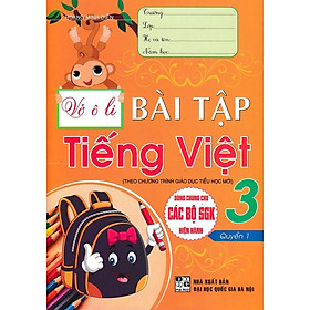 Sách - Vở Ô Li Bài Tập Tiếng Việt Lớp 3 - Quyển 1 (Dùng Chung Cho Các Bộ SGK Hiện Hành)