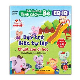 Hình ảnh Sách - Bồi dưỡng tính cách cho bé EQ IQ (2-8 tuổi) - Dạy trẻ biết tự lập (song ngữ ANH - VIỆT)