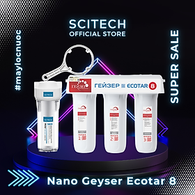 Mua Máy lọc nước Nano Geyser Ecotar 8 kèm bộ đơn lọc thô 10 inch by Scitech - Hàng chính hãng