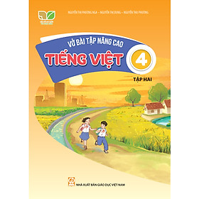 Vở bài tập nâng cao Tiếng Việt 4 (Kết nối tri thức với cuộc sống)