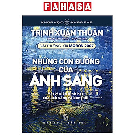 Khoa Học Và Khám Phá – Những Con Đường Của Ánh Sáng – Tập 2 (Tái Bản 2023)
