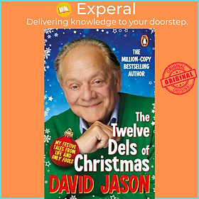 Sách - The Twelve Dels of Christmas - My Festive Tales from Life and Only Fools by David Jason (UK edition, paperback)