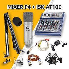 Bộ Mic Hát Livestream Mixer F4 & Mic ISK AT100 Chất Lượng Cao, Âm Thanh Cực Kỳ Sống Động - Hàng Chính Hãng