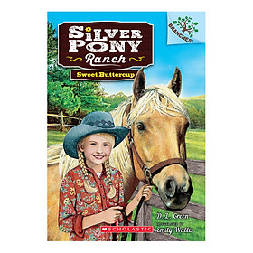 Silver Pony Ranch Book 2: Sweet Buttercup