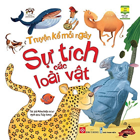 Sách - Truyện Kể Mỗi Ngày - Sự Tích Các Loài Vật - Đinh Tị Books