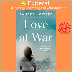 Sách - Love at War by Sandra Howard (UK edition, paperback)