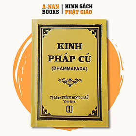 Hình ảnh Sách - Kinh Pháp Cú - Bìa Cứng Bỏ Túi ( HT. Thích Minh Châu ) - Anan Books