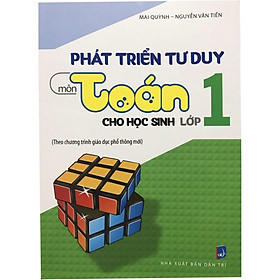 Hình ảnh Sách - Phát Triển Tư Duy Môn Toán Cho Học Sinh Lớp 1