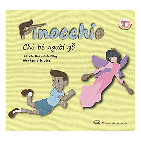 Nơi bán Cổ Tích Thế Giới - Chú Bé Người Gỗ Pinocchio (Song Ngữ Anh - Việt) - Giá Từ -1đ