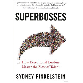 Hình ảnh Superbosses: How Exceptional Leaders Master the Flow of Talent 