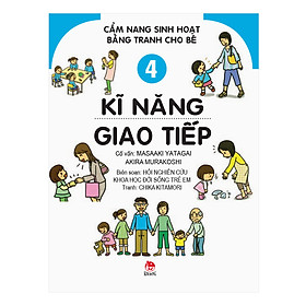 Hình ảnh sách Cẩm Nang Sinh Hoạt Bằng Tranh Cho Bé Tập 4: Kĩ Năng Giao Tiếp (Tái Bản 2019)