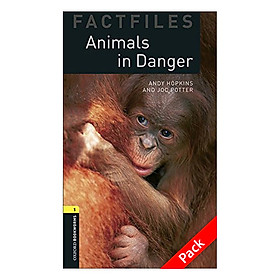 Oxford Bookworms Library (3 Ed.) 1: Animals In Danger Factfile Audio CD Pack