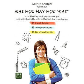 Đại Học Hay Học "Đại" - Cuốn Sách Kỳ Diệu Giúp Bạn Tận Hưởng Trọn Vẹn Niềm Vui Nơi Giảng Đường Đại Học (Quà Tặng: Cây Viết Galaxy )