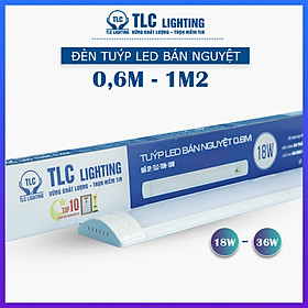 Đèn LED Tuýp Bán Nguyệt 1m2 TLC Lighting công suất 18W, 36W - Thiết kế thẫm mỹ, tinh tế - Ánh sáng Trắng/Vàng/3Màu - Hàng chính hãng