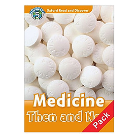 Oxford Read and Discover 5: Medicine Then and Now Audio CD Pack