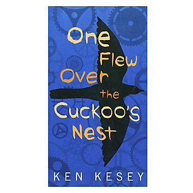 [Download Sách] One Flew Over the Cuckoo's Nest - Bay trên tổ chim cúc cu