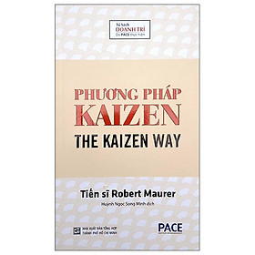 Phương Pháp Kaizen (The Kaizen Way) - Tái Bản
