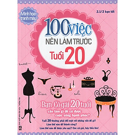 Sách - 100 Việc Nên Làm Trước Tuổi 20