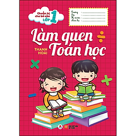 Sách Chuẩn bị cho bé vào lớp 1 - Làm quen toán học