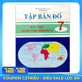 Tập Bản Đồ - Bài Tập Và Bài Thực Hành Địa Lí 7 (2020)