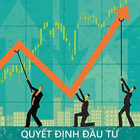 Khóa học Quyết định đầu tư