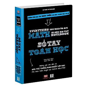 Sách Sổ Tay Toán Học - Tổng Hợp Kiến Thức Toán Học Từ Toán Lớp 4 Đến Toán Tớp 9 - Á Châu Books, Bìa Cứng In Màu