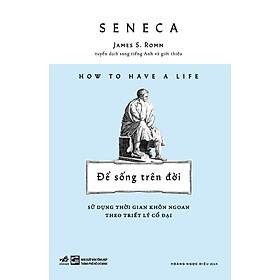 Sách How To Have A Life - Để Sống Trên Đời