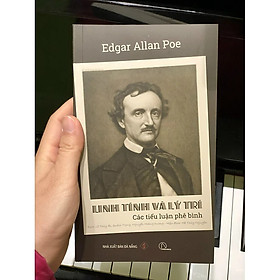 LINH TÍNH VÀ LÝ TRÍ: Các tiểu luận phê bình - Edgar Allan Poe