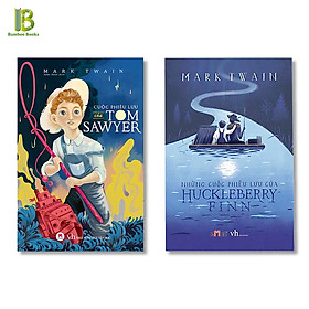Hình ảnh sách Combo 2 Tác Phẩm Kinh Điển Của Mark Twain : Cuộc Phiêu Lưu Của Tom Sawyer + Những Cuộc Phiêu Lưu Của Huckleberry Finn (Tặng Kèm Bookmark Bamboo Books)