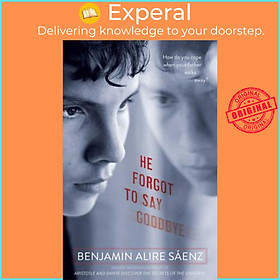Sách - He Forgot to Say Goodbye by Benjamin Alire Saenz (US edition, paperback)