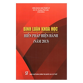 [Download Sách] Bình Luận Khoa Học Hiến Pháp Hiện Hành (Năm 2013)