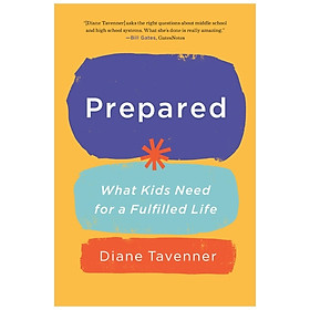 Download sách Prepared: What Kids Need For A Fulfilled Life
