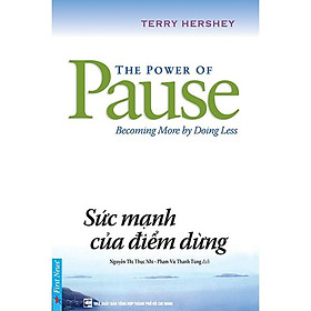 Sách Sức Mạnh Của Điểm Dừng (Tái Bản)