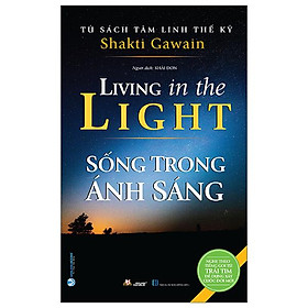 Hình ảnh Tủ Sách Tâm Linh Thế Kỷ - Sống Trong Ánh Sáng