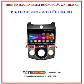 BỘ Màn hình DVD Androi cho xe ô tô KIA FORTE ĐIỀU HÒA CƠ 2009 - 2012,màn 9 inch đa chức năng cho xe ô tô KÈM MẶT DƯỠNG