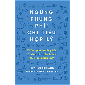 Ngừng Phung Phí, Chi Tiêu Hợp Lý