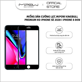 Miếng dán cường lực Mipow King Bull Premium Silk HD cho iPhone SE 2021- BJ201 - Hàng chính hãng