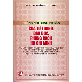 Sách Những Nội Dung Cơ Bản Tư Tưởng Đạo Đức Phong Cách Hồ Chí Minh