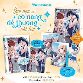 Truyện Làm Bạn Với Cô Nàng Dễ Thương Nhì Lớp full 4 tập (Light Novel) - Chang Book - Lam