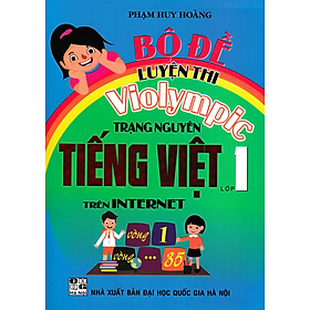 Hình ảnh sách Bộ Đề Luyện Thi Violympic Trạng Nguyên Tiếng Việt Trên Internet Lớp 1