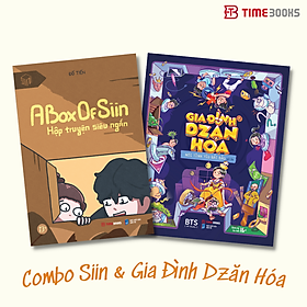 Combo Siin và Gia Đình Dzăn Hóa: A Box Of Siin Hộp Truyện Siêu Ngắn + Gia Đình Dzăn Hóa Nơi Tình Yêu Bắt Đầu Bất Ổn