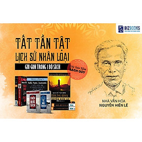 [Download Sách] Trọn bộ “Lịch sử nhân loại”, Tinh Hoa lịch sử văn minh thế giới_ Sách hay mỗi ngày 